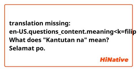 anong english ng kantutan|Kantutan: Definition of Filipino / Tagalog word kantutan.